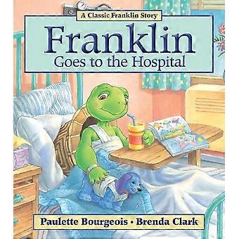 Franklin geht ins Krankenhaus
