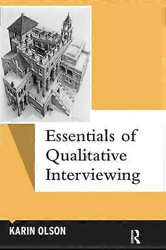 Essentials of Qualitative Interviewing
