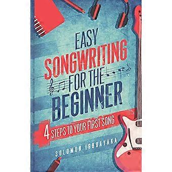 Eenvoudige songwriting voor de beginner: 4 stappen naar je eerste nummer