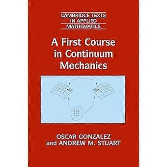 A First Course In Continuum Mechanics - Oscar Gonzalez - Paperback - en Book