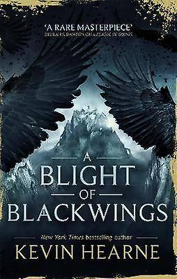 A Blight of Blackwings