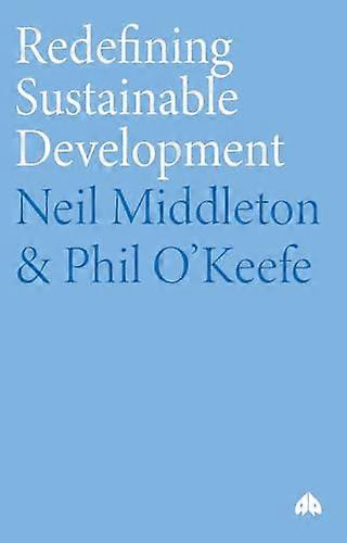 Redefining Sustainable Development