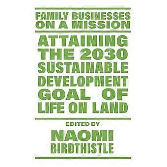 Attaining the 2030 Sustainable Development Goal of Life on Land