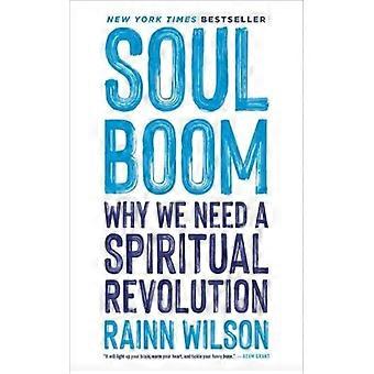 Soul Boom Why We Need A Spiritual Revolution - Rainn Wilson - Paperback - English Book - Sports & Hobbies