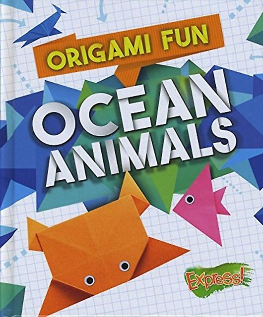 Ocean Animals - Origami Fun - Robyn Hardyman - Children?s Teenage general interest: Handicrafts Bellwether Media (Hardback)