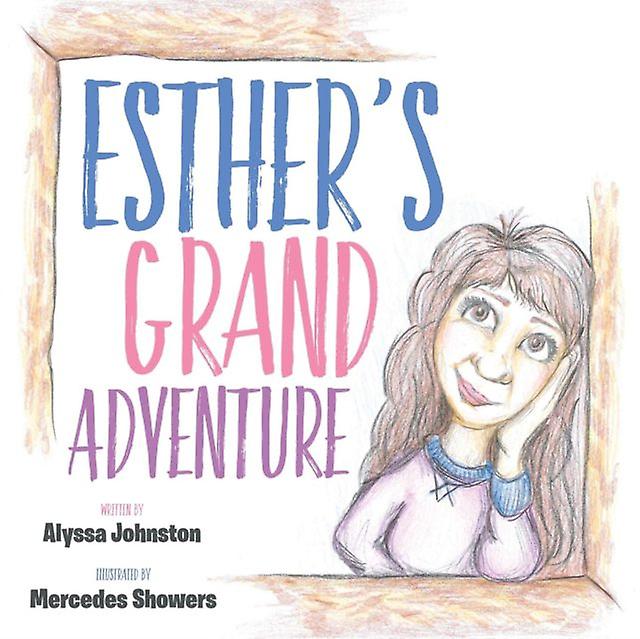 Esters store eventyr - Alyssa Johnston