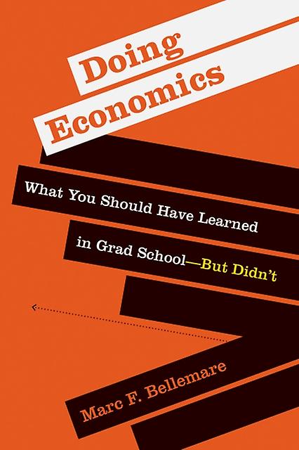 Doing Economics by Marc F. Bellemare Paperback