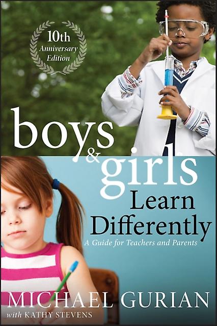 Boys And Girls Learn Differently A Guide For Teachers And Parents by Michael Gurian Paperback