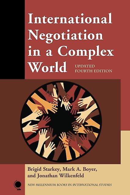 International Negotiation In A Complex World - Brigid Starkey