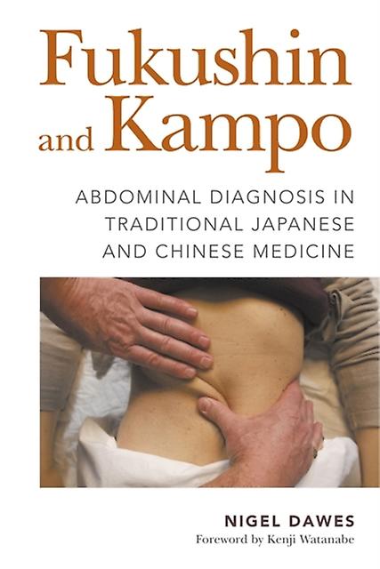 Fukushin And Kampo by Nigel Dawes Paperback Book
