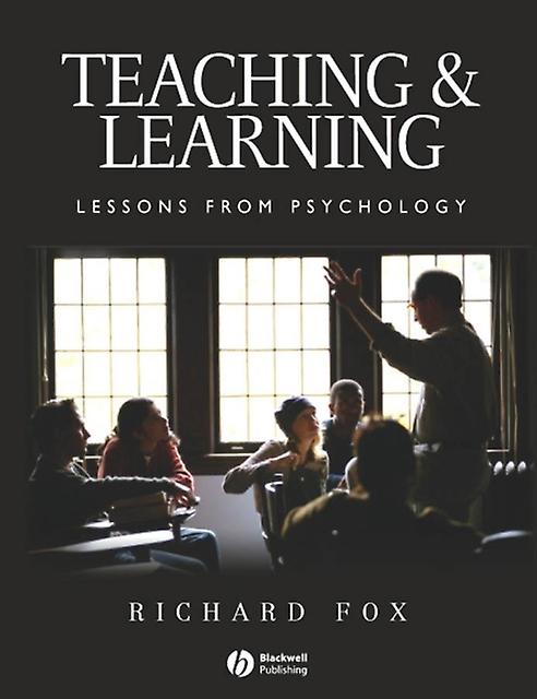 Teaching And Learning by Richard University of Exeter Fox Hardback Book