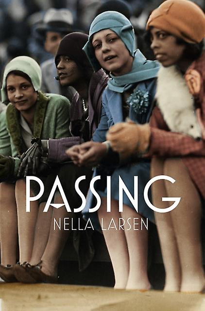 Passing by Nella Larsen Paperback