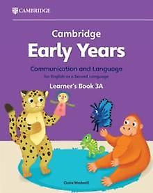 Cambridge Early Years Communication And Language For English As A Second Languag by Claire Medwell Paperback Book