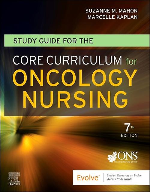 Study Guide For The Core Curriculum For Oncology Nursing Paperback