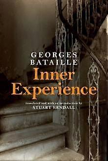 Inner Experience by Georges Bataille Paperback Book