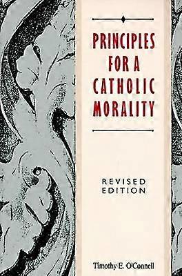 Principles for a Catholic Morality