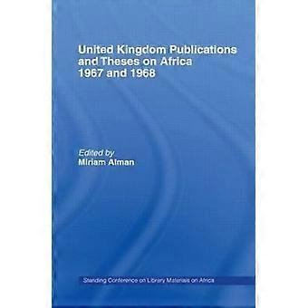 United Kingdom Publications and Theses on Africa 1967-68