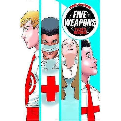 Five Weapons Volume 2: Tyler's Revenge
