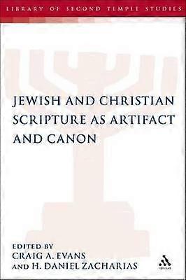 Jewish and Christian Scripture as Artifact and Canon