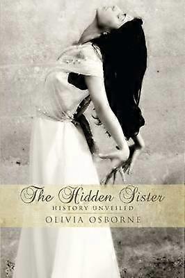 The Hidden Sister - History Unveiled