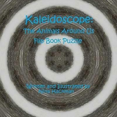 Kaleidoscope:The Animals Around Us Flip Book Puzzle