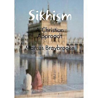 Sikhism A Christian Approach - Marcus Braybrooke - Paperback - en Book
