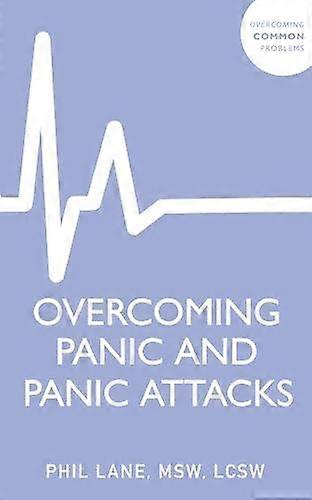 Overcoming Panic And Panic Attacks by Phil Lane Paperback