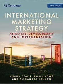 International Marketing Strategy Analysis Development And Implementation by Kenyon, Alexandra University Vitez, Bosnia and Herzegovina Paperback