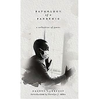 Pandemian patologia: runokokoelma
