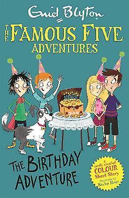 Famous Five Colour Short Stories: The Birthday Adventure