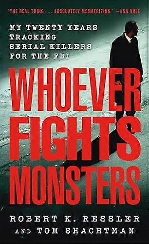 Whoever Fights Monsters