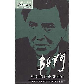 Berg: Concerto per violino (Cambridge Music Handbooks)