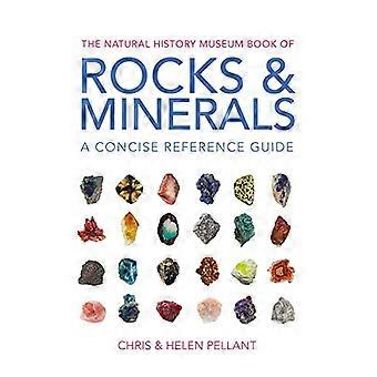 The Natural History Museum Book of Rocks & Minerals: una guida di riferimento concisa