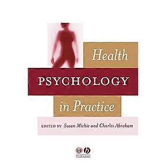 Psychologie de la santé en pratique