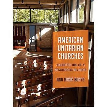 Chiese unitarie americane: architettura di una religione democratica