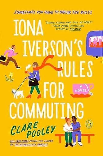 Iona Iverson's Rules for Commuting : a Novel