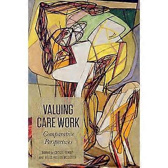 Valuing Care Work Comparative Perspectives
