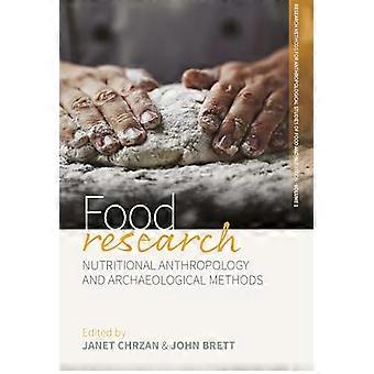 Food Research Nutritional Anthropology and Archaeological Methods