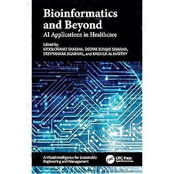 Bioinformatics and Beyond AI Applications in Healthcare