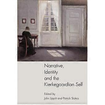 Narrative Identity and the Kierkegaardian Self