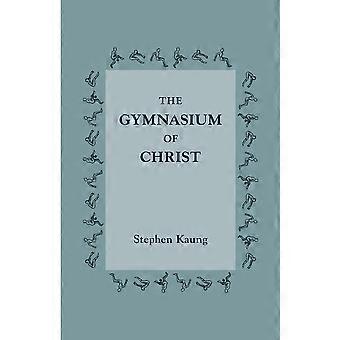 The Gymnasium Of Christ - Stephen Kaung - Paperback - en Book