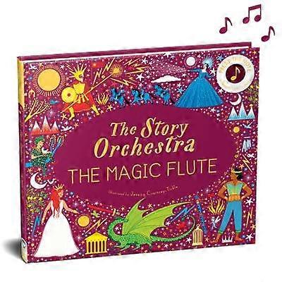 The Story Orchestra: The Magic Flute