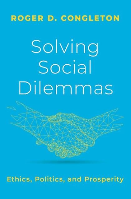 Solving Social Dilemmas - Congleton, Roger D - Hardback - English Book - Ethics and moral philosophy