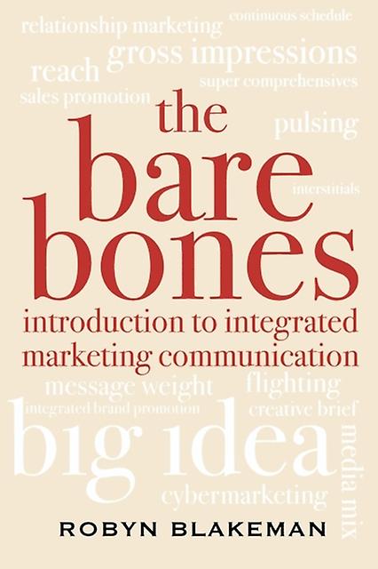 The Bare Bones Introduction To Integrated Marketing Communication by Robyn Blakeman Paperback Book