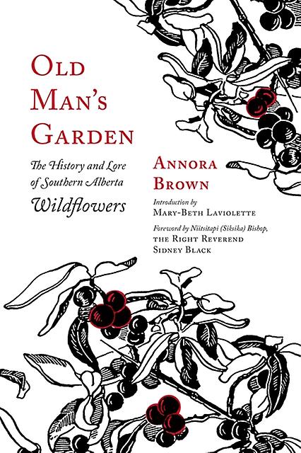 Old Man's Garden by Annora Brown Paperback