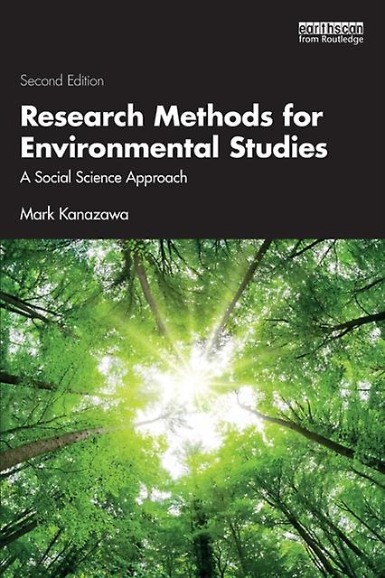 Research Methods For Environmental Studies - Kanazawa, Mark - Research methods: general - Taylor & Francis Ltd - Paperback