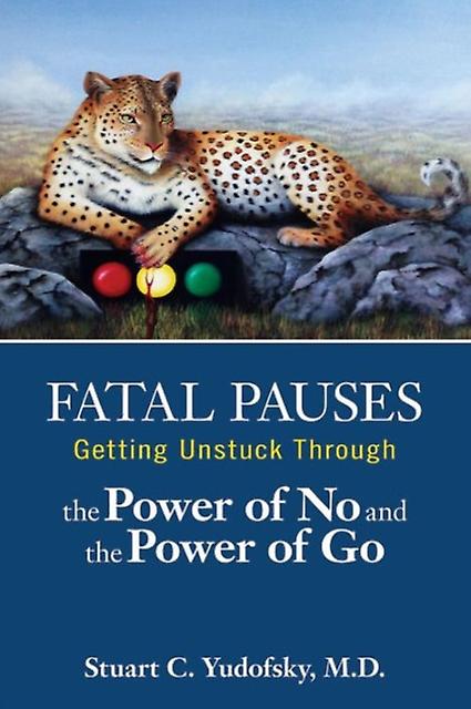 Fatal Pauses by Yudofsky, Stuart C., MD Paperback