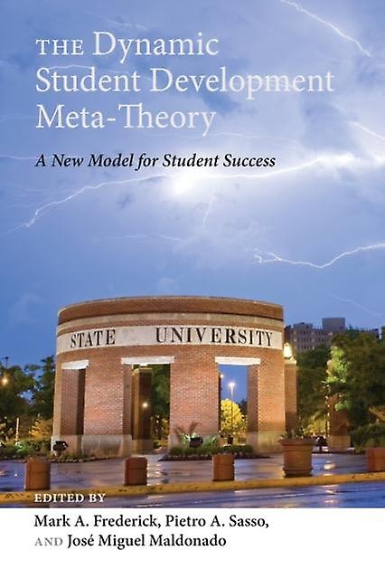 Dynamic Student Development Metatheory Paperback