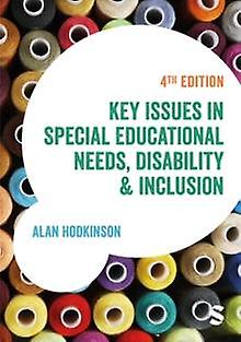 Key Issues In Special Educational Needs Disability And Inclusion by Alan Hodkinson Paperback