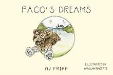 Pacos Dreams by AJ Fripp Paperback